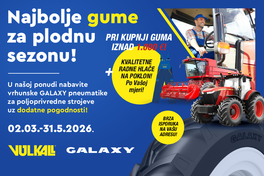 POKRIVENI NA SVIM POLJIMA: Nabavite GALAXY pneumatike za poljoprivredne strojeve u Vulkalu uz dodatne pogodnosti!